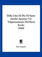 Della Citta Di Dio Di Santo Aurelio Agostino V2