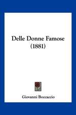 Delle Donne Famose (1881)