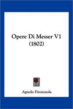 Opere Di Messer V1 (1802)