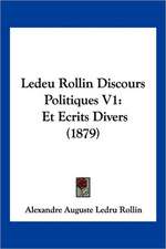 Ledeu Rollin Discours Politiques V1