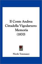 Il Conte Andrea Cittadella Vigodarzere