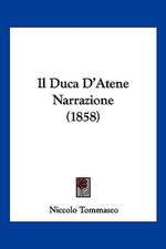 Il Duca D'Atene Narrazione (1858)