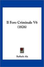 Il Foro Criminale V6 (1826)