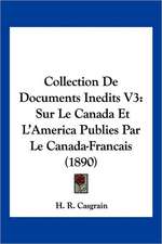 Collection De Documents Inedits V3