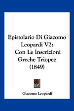 Epistolario Di Giacomo Leopardi V2