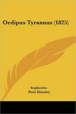 Oedipus Tyrannus (1825)