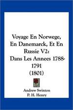 Voyage En Norwege, En Danemarck, Et En Russie V2