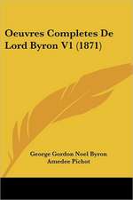 Oeuvres Completes de Lord Byron V1 (1871)