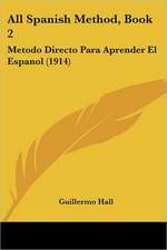 All Spanish Method, Book 2