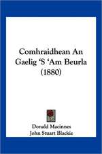 Comhraidhean An Gaelig 'S 'Am Beurla (1880)