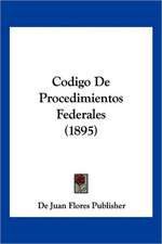 Codigo De Procedimientos Federales (1895)