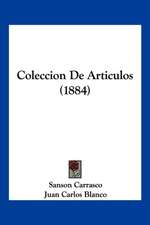 Coleccion De Articulos (1884)