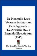 De Nonnullis Locis Veterum Scriptorum