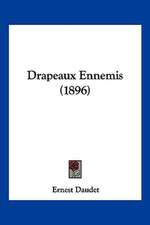 Drapeaux Ennemis (1896)