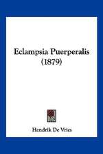 Eclampsia Puerperalis (1879)