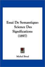 Essai De Semantique