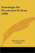 Genealogia Dei Piccolomini Di Siena (1900)