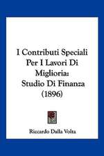 I Contributi Speciali Per I Lavori Di Miglioria