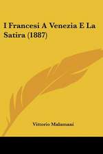 I Francesi A Venezia E La Satira (1887)