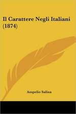 Il Carattere Negli Italiani (1874)