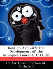Dead on Arrival?