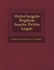 Untert Nigste Replicae Iuncto Petito Legali