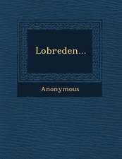 Lobreden...