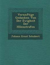 Vern Nftige Gedanken Von Der Ewigkeit Der H Llenstrafen