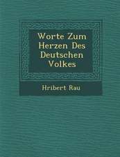 Worte Zum Herzen Des Deutschen Volkes