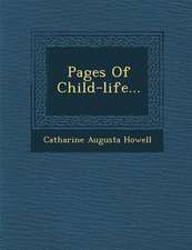 Pages of Child-Life...