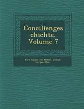 Conciliengeschichte, Volume 7