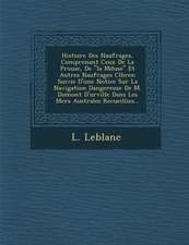 Histoire Des Naufrages, Comprenant Ceux de La P Rouse, de 