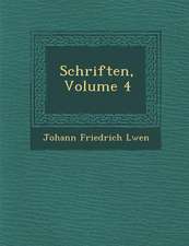 Schriften, Volume 4