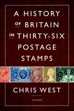 A History of Britain in Thirty-Six Postage Stamps