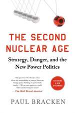 Second Nuclear Age