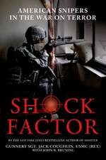 Shock Factor: American Snipers in the War on Terror