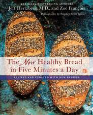 The New Healthy Bread in Five Minutes a Day