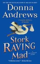 Stork Raving Mad