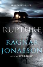 Rupture: An Ari Thor Thriller