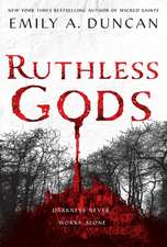 Ruthless Gods