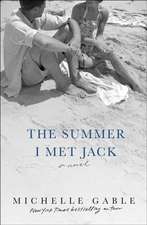 Gable, M: The Summer I Met Jack