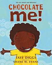 Diggs, T: Chocolate Me!