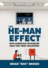 The He-Man Effect