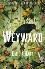 Hart, E: Weyward