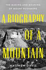 A Biography of a Mountain