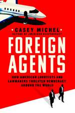 Michel, C: Foreign Agents