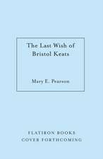 The Last Wish of Bristol Keats