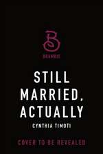 Still Married, Actually