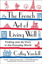 The French Art of Living Well