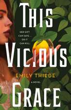 Thiede, E: This Vicious Grace
